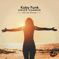 Unser Sommer - Koby Funk, Max Giesinger
