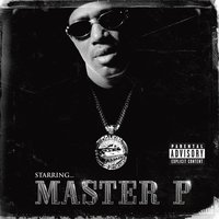 Major Players - Master P, Mia x, Silkk The Shocker