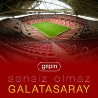 Sensiz Olmaz Galatasaray (Sarı) - Gripin