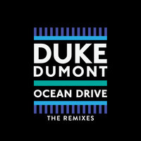 Ocean Drive - Duke Dumont, Karma Kid