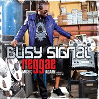 Come Over [Missing You] - Busy Signal