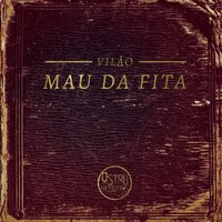 Mau da Fita - Vilão, DJ RIDE