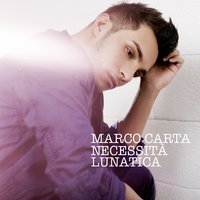 Scelgo me - Marco Carta
