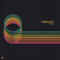 Too Slow - Tempesst