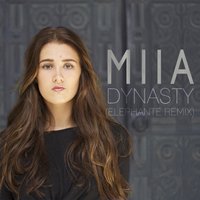 Dynasty - MiiA, Elephante