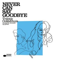 You Were There (tribute to Sammy Davis Jr.) - Trijntje Oosterhuis