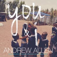 You & I - Andrew Allen
