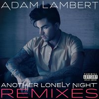 Another Lonely Night - Adam Lambert, M-22