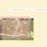 Temporary - Lost Film