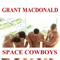 Space Cowboys - Grant MacDonald