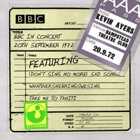 Interview (BBC In Concert) - Kevin Ayers