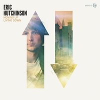 Living in the Afterlife - Eric Hutchinson