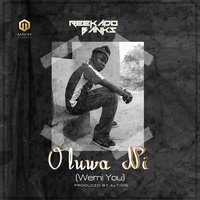 Oluwa Ni (Wemi You) - Reekado Banks