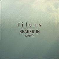 Shaded In - Filous, Jordan Léser, Palastic