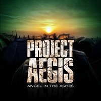 Angel in the Ashes - Project Aegis