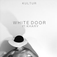 White Door - Khary, Kultur