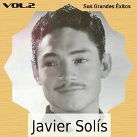 Ese Bolero Es Mío - Javier Solis