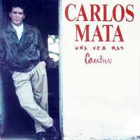 Cautivo - Carlos Mata