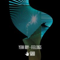 Feelings - Yeah Boy, Bravo