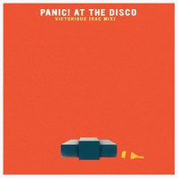 Victorious - Panic! At The Disco, RAC