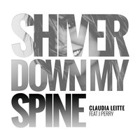 Shiver Down My Spine - Claudia Leitte, J. Perry