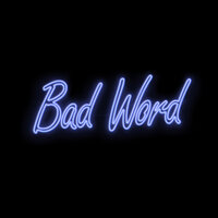 Bad Word - 