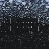 Sunshine - Trapdoor Social