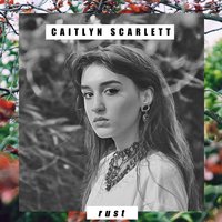 Rust - Caitlyn Scarlett