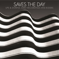 I Think I'll Quit - Saves The Day