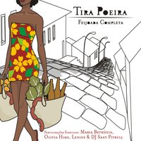 Gente Humilde - Maria Bethânia, Tira Poeira