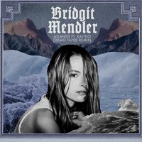 Atlantis - Bridgit Mendler, Kaiydo, Demo Taped