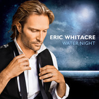 Whitacre: Goodnight Moon - Eric Whitacre, London Symphony Orchestra, Hila Plitmann