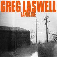 Late Arriving - Greg Laswell