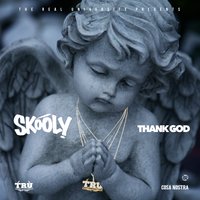 Thank God - Skooly