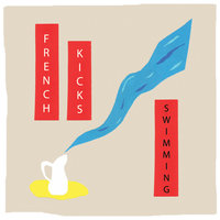 With The Fishes - French Kicks