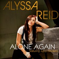 Alone Again (feat. Jump Smokers) - Alyssa Reid
