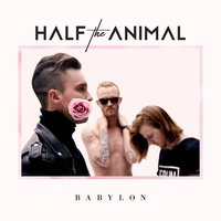 Babylon - Half the Animal