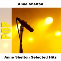 Blues In The Night - Original - Anne Shelton