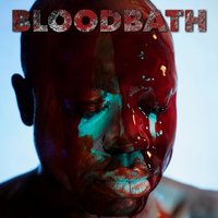 Bloodbath - Bob The Drag Queen