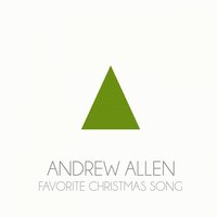 Favorite Christmas Song - Andrew Allen