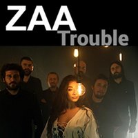 Trouble - Zaa