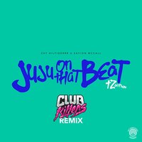Juju on That Beat (TZ Anthem) - Zayion McCall, Zay Hilfigerrr, Club Killers