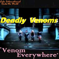 Venom Everywhere - Deadly Venoms