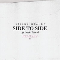 Side To Side - Ariana Grande, Nicki Minaj, Phantoms