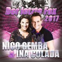 Der letzte Fox - Ina Colada, Nico Gemba