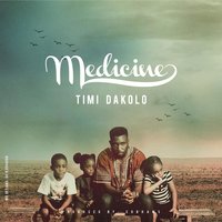 Medicine - Timi Dakolo
