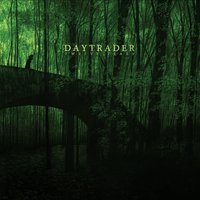 Heard it in a song - Daytrader