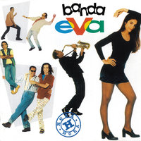 Manda Ver - Banda Eva