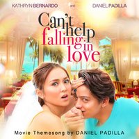 Can't Help Falling In Love - Daniel Padilla