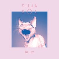 Ni liv - Silja Sol